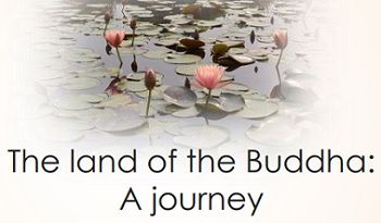 A spiritual journey to the land of Buddha
