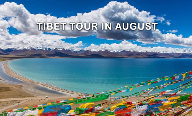 August is the best month for Tibet tours.